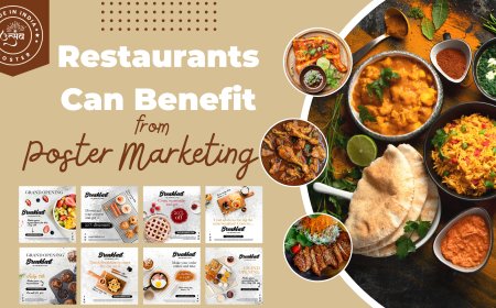 How Restaurants Can Benefit from Poster Marketing